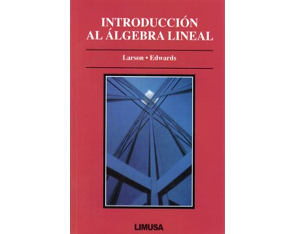 Introducción Al Álgebra Lineal - Roland E. Larson - Rappi