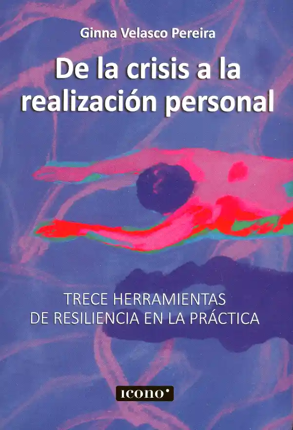 de La Crisis a La Realización Personal