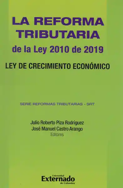 La Reforma Tributaria de la Ley 2010 de 2019. - VV.AA