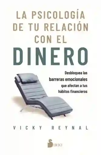 La Psicología de tu Relación Con el Dinero