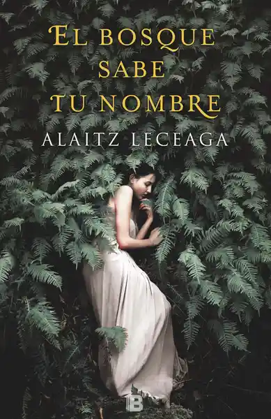 El bosque sabe tu nombre