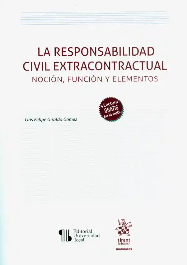 La Responsabilidad Civil Extracontractual