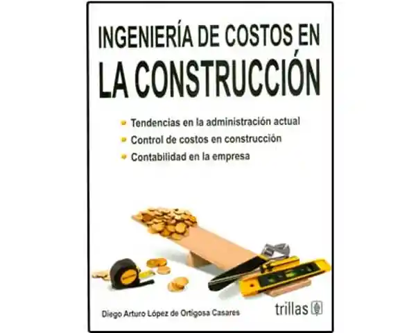 Ingeniería de Costos en la Construcción