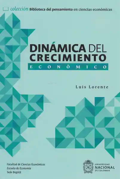 Dinámica Del Crecimiento Económico - Luis Lorente