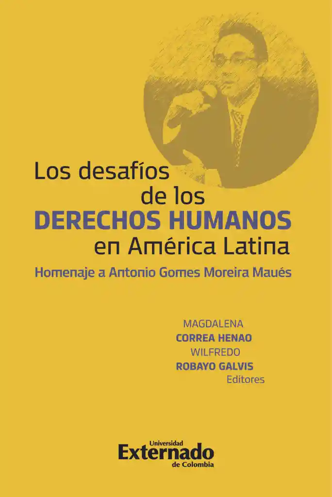 Los Desafios de Los Derechos Humanos en América Latina