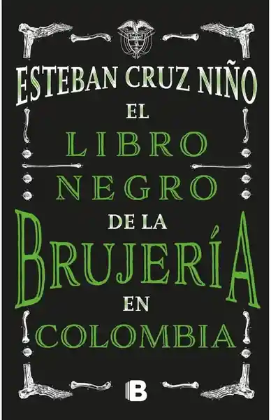 El Libro Negro de la Brujería en Colombia