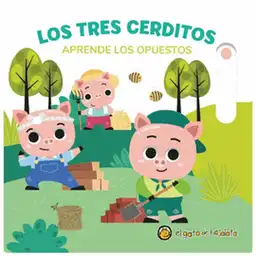 Los Tres Cerditos Aprende Los Opuestos
