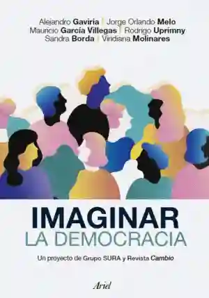 Imaginar La Democracia