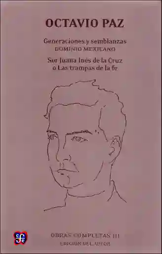 Generaciones y Semblanzas - Octavio Paz