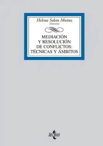 Mediación y Resolución de Conflictos: Técnicas y Ámbitos