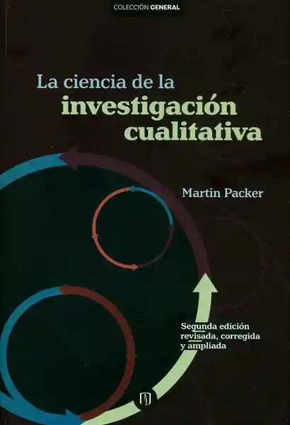La Ciencia de la Investigación Cualitativa Segunda Edición