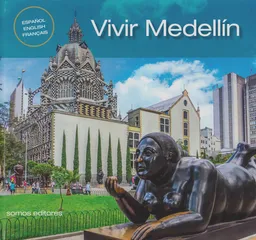 Vivir Medellín. - VV.AA
