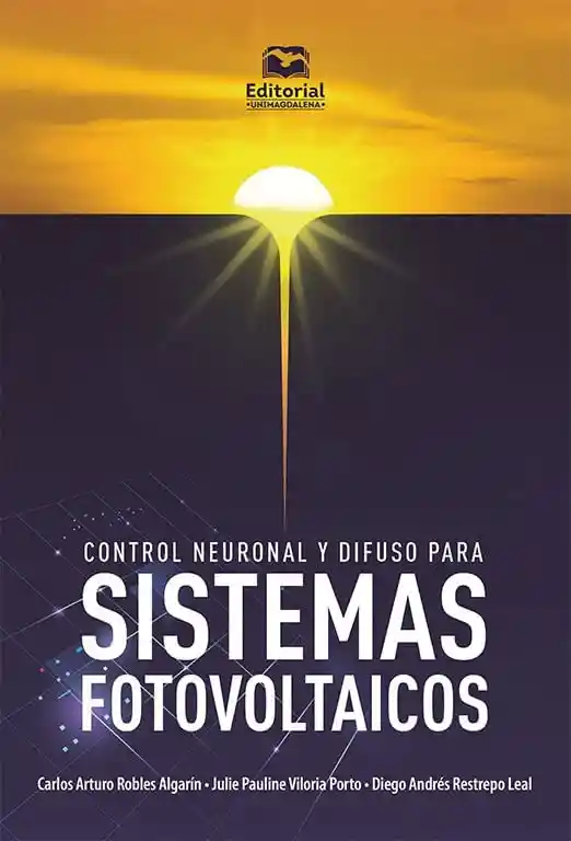 Control Neuronal y Difuso Para Sistemas Fotovoltaicos