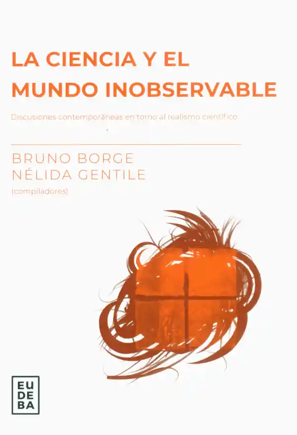 La Ciencia y El Mundo Inobservable