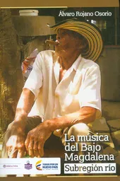 La Música Del Bajo Magdalena. Subregión Río