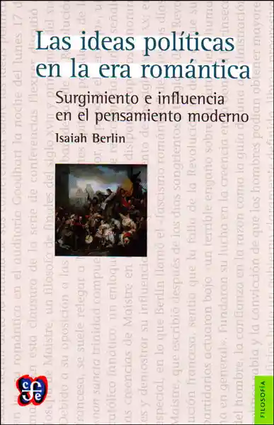 Las ideas políticas en la era romántica. Surgimiento e influencia en el pensamiento moderno