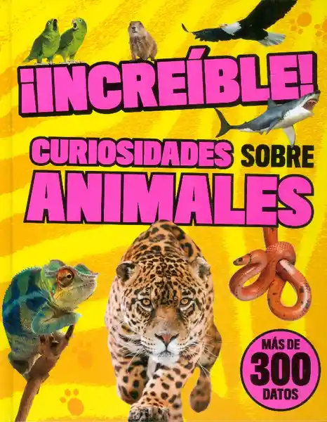 Increible Curiosidades Sobre Animales