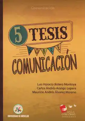 5 Tesis Sobre Comunicación VV.AA