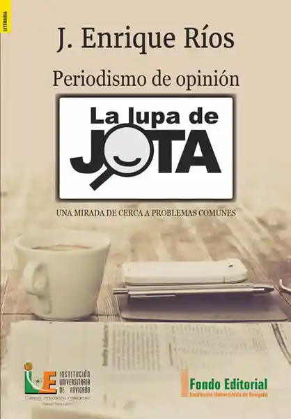 La Lupa de Jota - J. Enrique Ríos