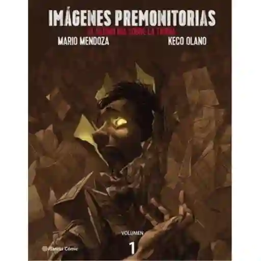 Imágenes premonitorias. Mario Mendoza | Keco Olano