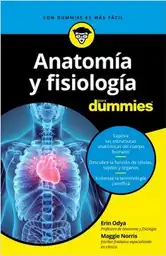 Maggi Anatomía Y Fisiología Para Dummies - Erin Odya Y E Norris