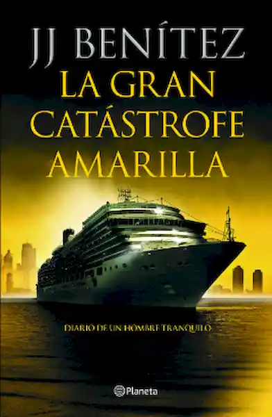 La Gran Catástrofe Amarilla - JJ Benítez