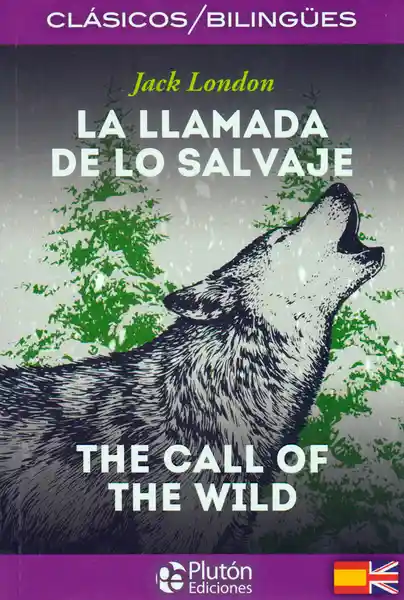 La Llamada de Los Salvaje - Jack London