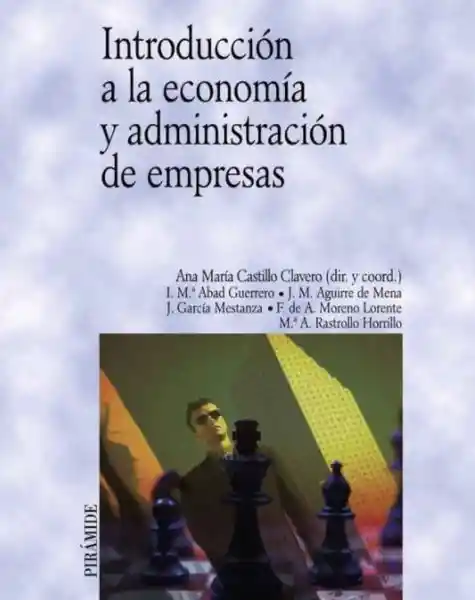 Introducción a la Economía y Administración de Empresas - VV.AA