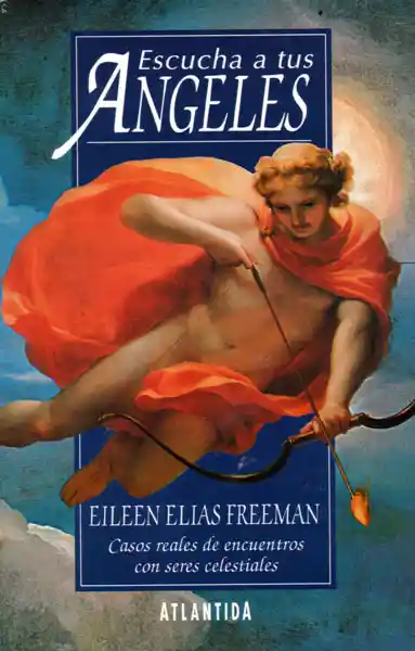Escucha a Tus Angeles - Eileen Elias Freeman