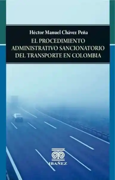 El Procedimiento Administrativo Sancionatorio - Héctor Manuel