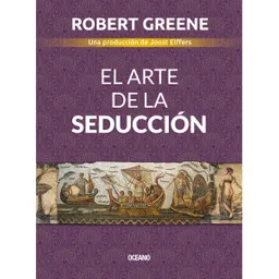 El Arte De La Seduccion