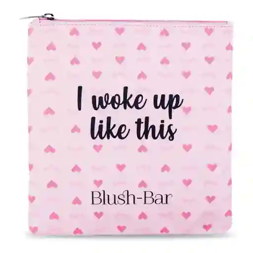Blush-Bar Cosmetiquera I Woke Up