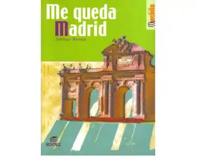 Me Queda Madrid - Santiago Herraiz