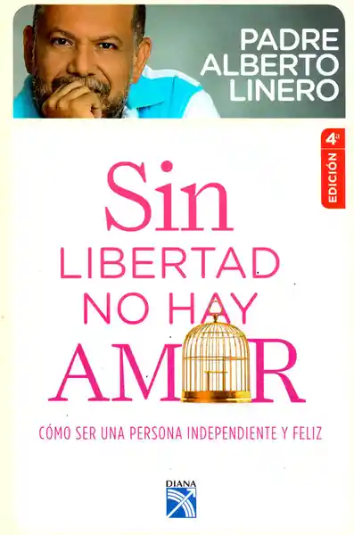 Sin Libertad no Hay Amor