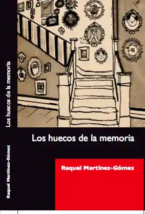 Los Huecos de la Memoria