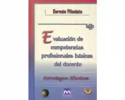Evaluación de competencias profesionales básicas del docente. Estrategia efectiva
