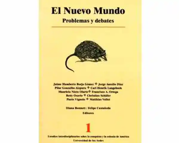 El Nuevo Mundo. Problemas y Debates