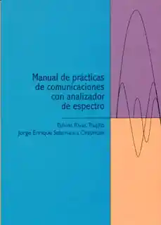 Manual de Prácticas de Comunicaciones Con Analizador de Espectro