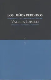 Niños Perdidos - Valeria Luiselli