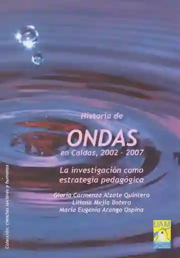 Historia de Ondas en Caldas 2002