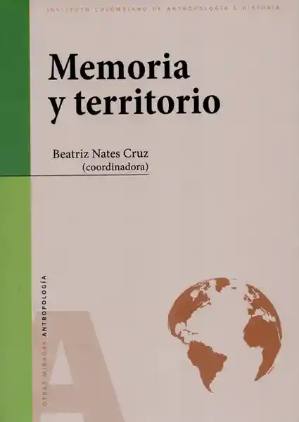 Memoria y Territorio - Beatriz Nates Cruz