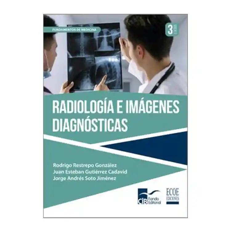 Radiología e Imágenes Diagnósticas