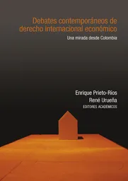 Debates Contemporáneos de Derecho Internacional Económico