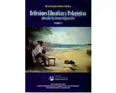 Reflexiones Educativas y Pedagógicas Desde la Investigación