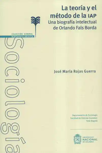 La Teoría y el Método de la Iap - José María Rojas Guerra