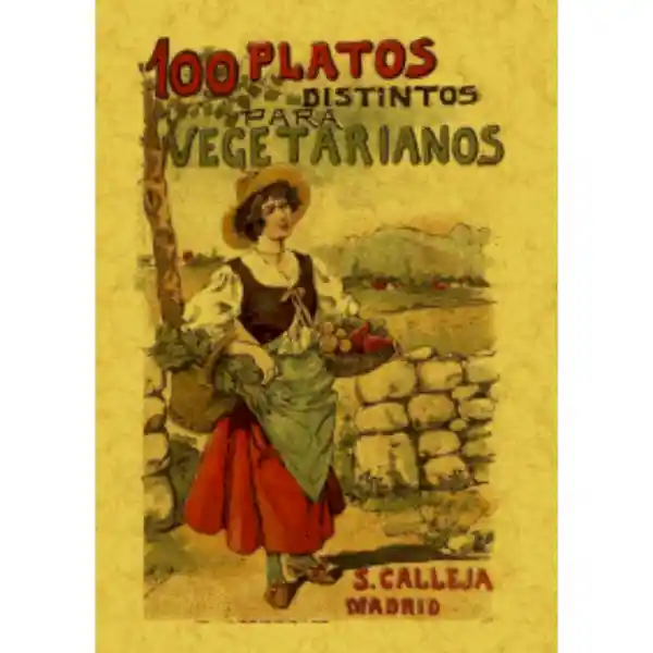 100 Platos Distintos para Vegetarianos - S. Calleja