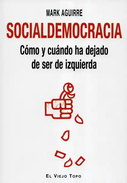 Socialdemocracia - Mark Aguirre