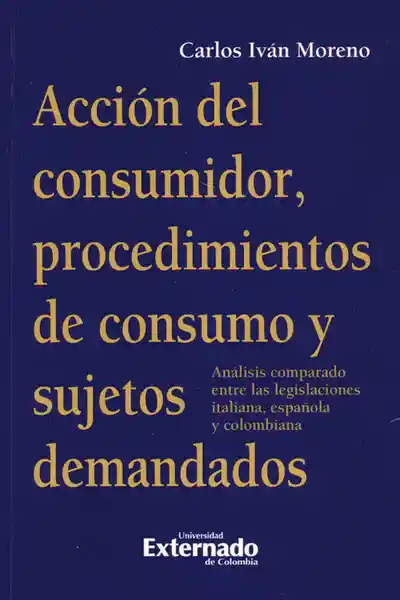 Acción Del Consumidor - Carlos Iván Moreno