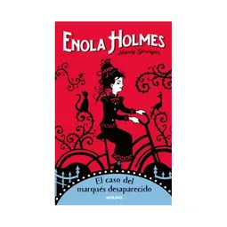 Enola Holmes 1 el Caso Del Marqués Desaparecido - Nancy Springer
