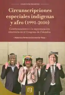 Circunscripciones Especiales Indígenas y Afro (1991-2010)